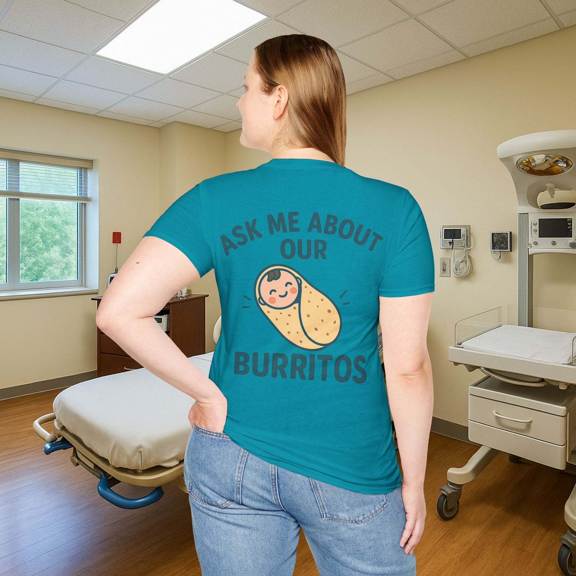 Ask Me About Our Burritos – Funny NICU Nurse T-Shirt for L&D, Postpartum & Baby Nurses