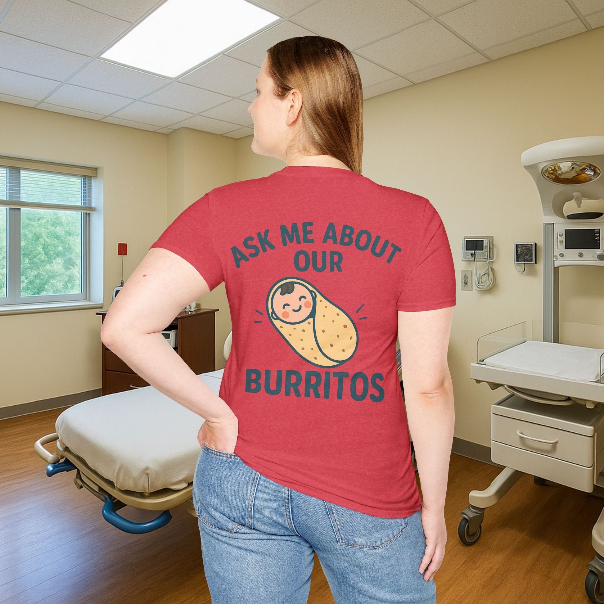 Ask Me About Our Burritos – Funny NICU Nurse T-Shirt for L&D, Postpartum & Baby Nurses